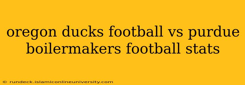 oregon ducks football vs purdue boilermakers football stats