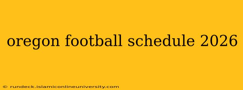 oregon football schedule 2026