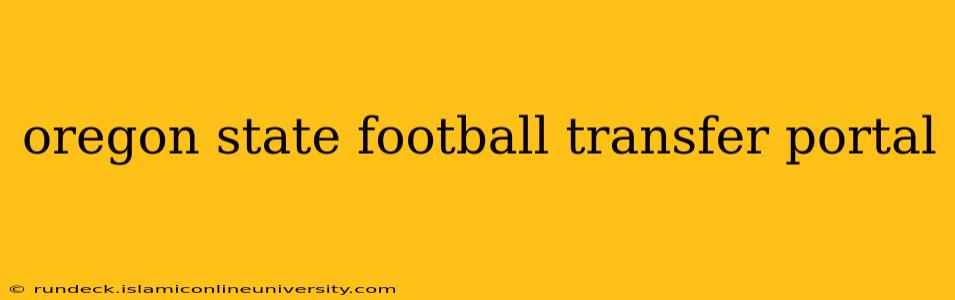 oregon state football transfer portal