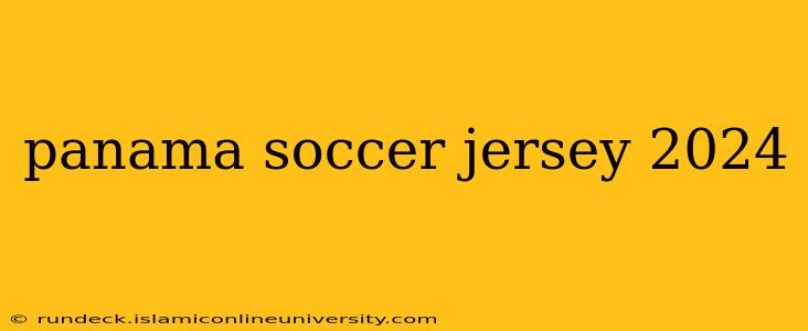 panama soccer jersey 2024