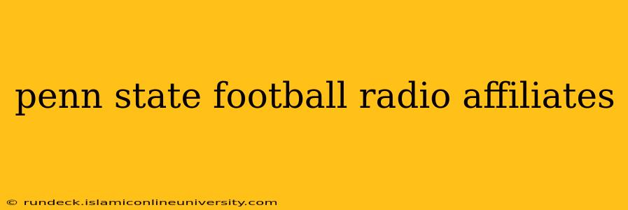 penn state football radio affiliates