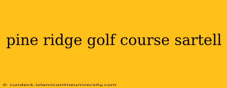 pine ridge golf course sartell