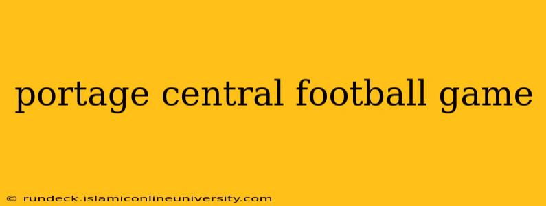 portage central football game