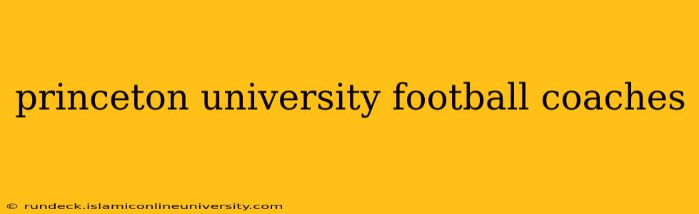 princeton university football coaches