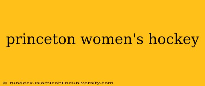princeton women's hockey