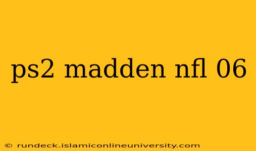 ps2 madden nfl 06