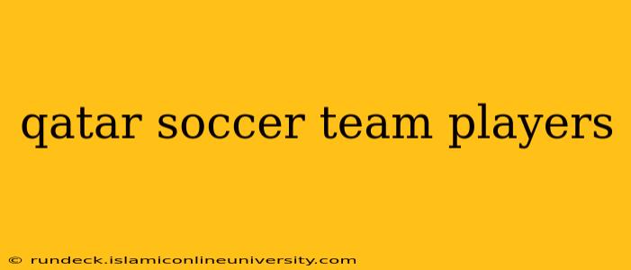 qatar soccer team players