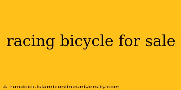 racing bicycle for sale