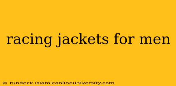 racing jackets for men