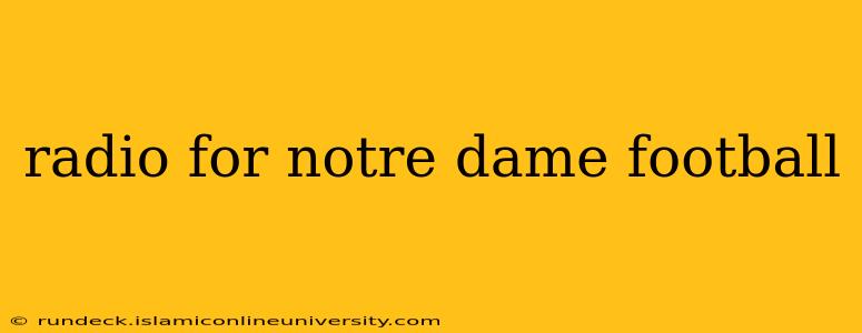 radio for notre dame football