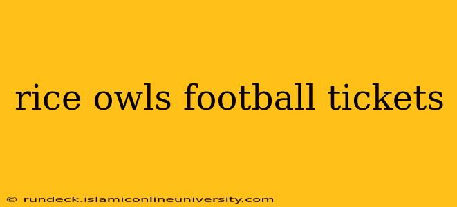 rice owls football tickets