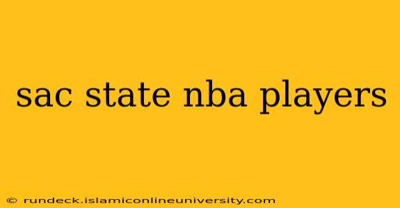 sac state nba players