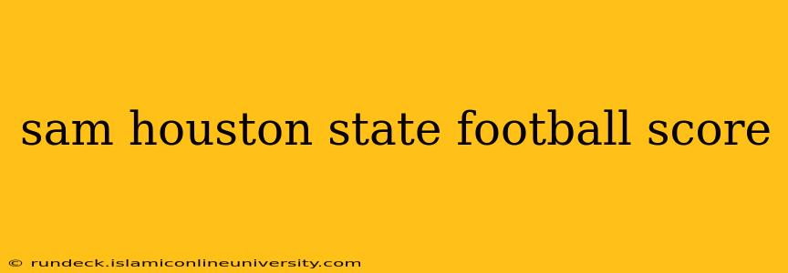 sam houston state football score