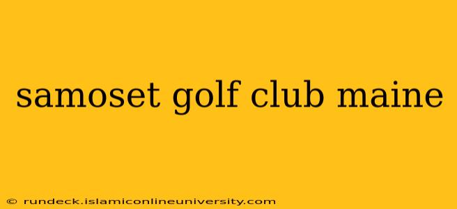 samoset golf club maine
