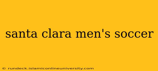 santa clara men's soccer