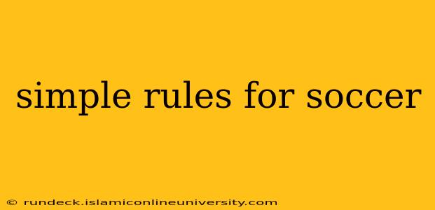 simple rules for soccer