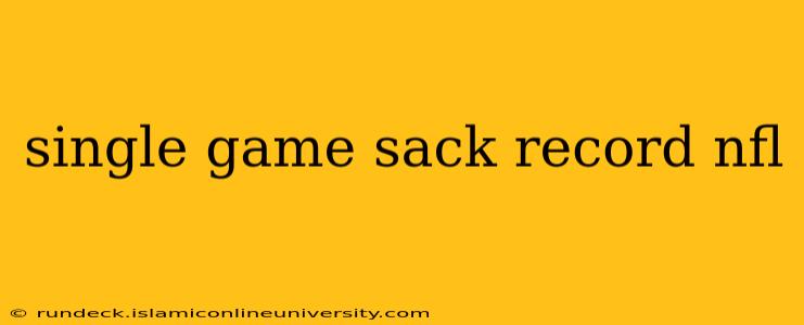 single game sack record nfl