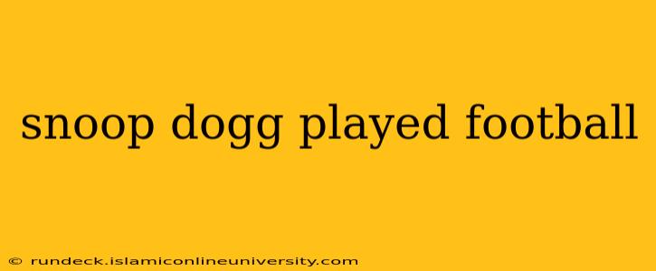 snoop dogg played football