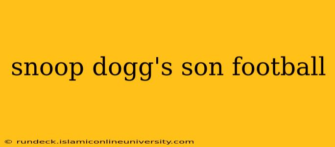 snoop dogg's son football