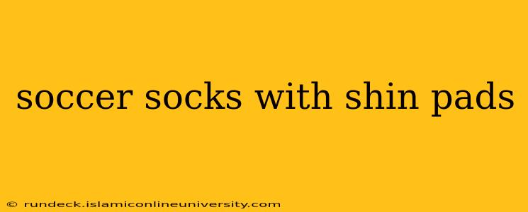soccer socks with shin pads
