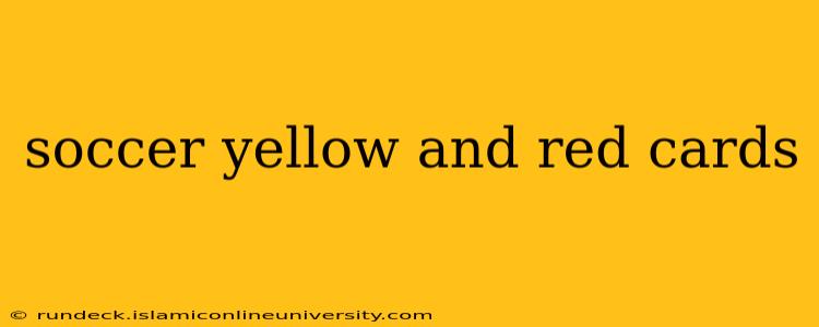 soccer yellow and red cards