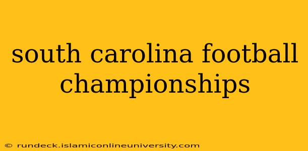south carolina football championships