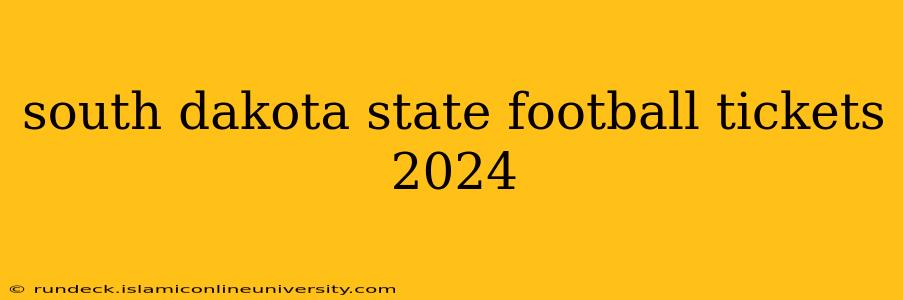 south dakota state football tickets 2024