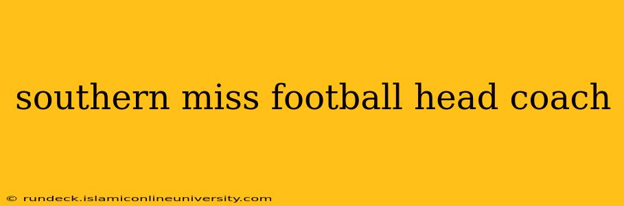southern miss football head coach