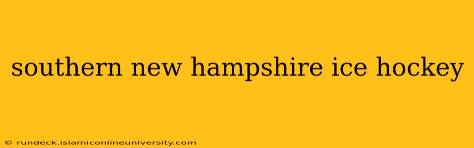 southern new hampshire ice hockey