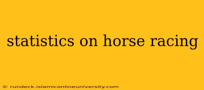 statistics on horse racing