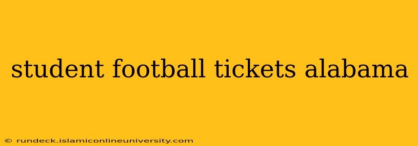 student football tickets alabama