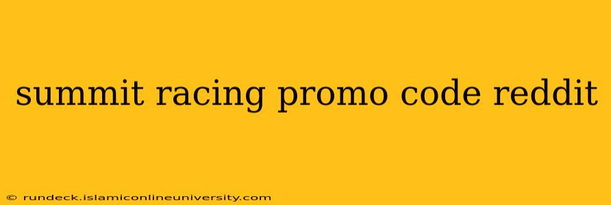 summit racing promo code reddit