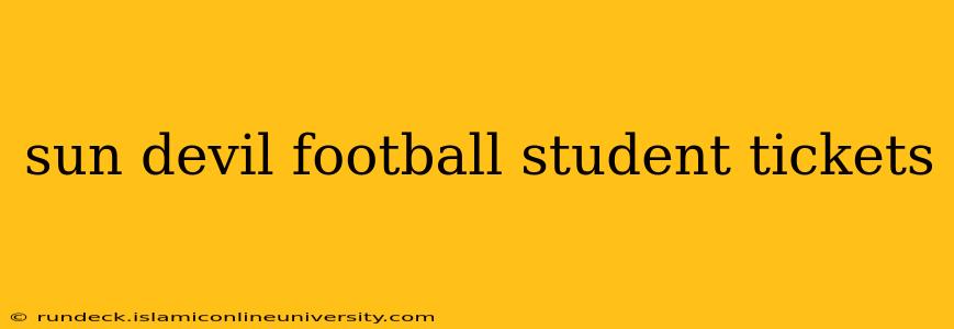 sun devil football student tickets