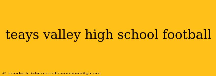 teays valley high school football