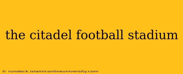 the citadel football stadium