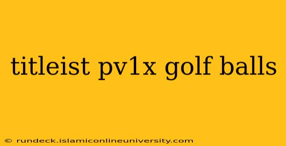 titleist pv1x golf balls
