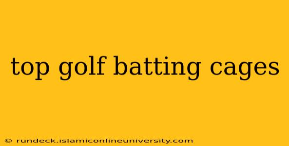 top golf batting cages