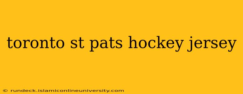 toronto st pats hockey jersey
