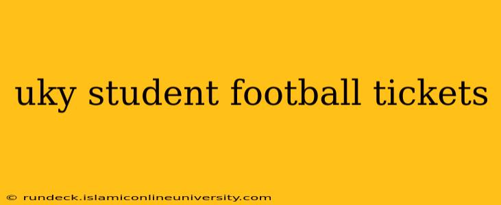 uky student football tickets