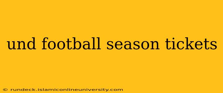 und football season tickets