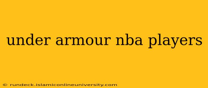 under armour nba players
