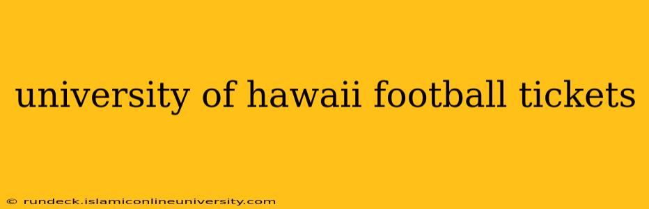 university of hawaii football tickets