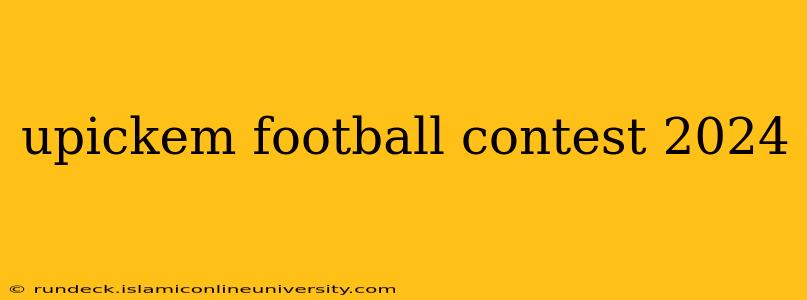 upickem football contest 2024
