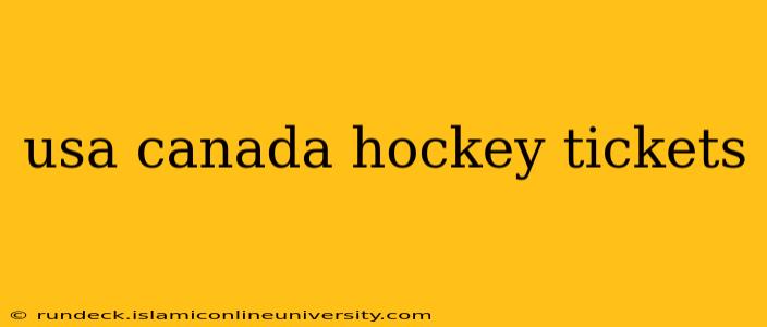 usa canada hockey tickets