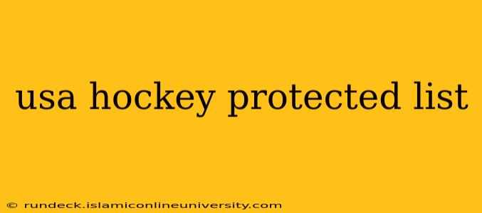 usa hockey protected list