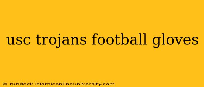 usc trojans football gloves