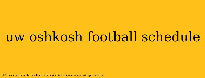 uw oshkosh football schedule