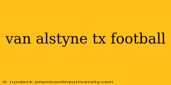 van alstyne tx football