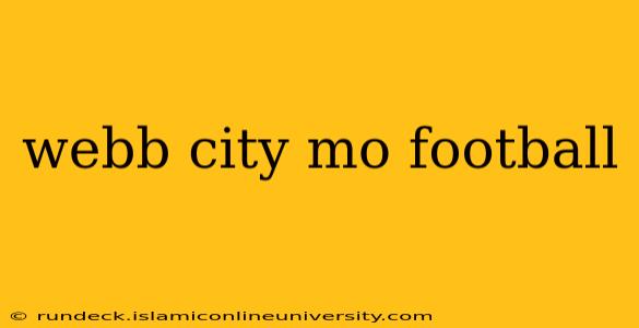 webb city mo football