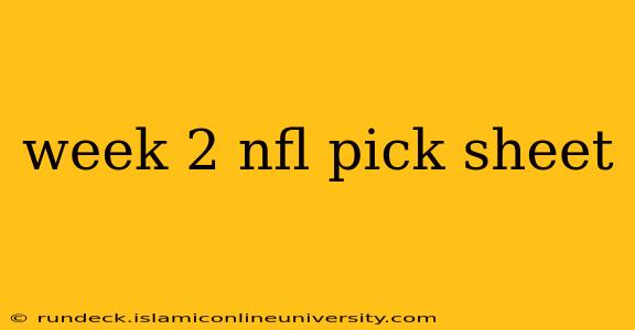 week 2 nfl pick sheet
